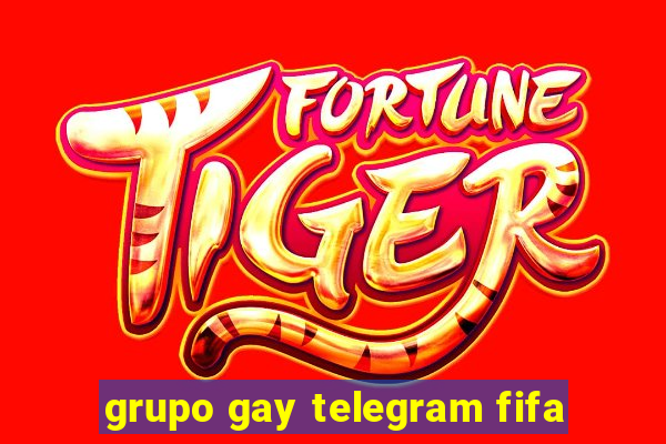 grupo gay telegram fifa